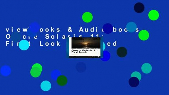 viewEbooks & AudioEbooks Oracle Solaris 11: First Look Unlimited