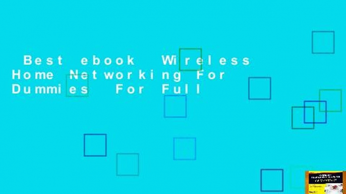 Best ebook  Wireless Home Networking For Dummies  For Full