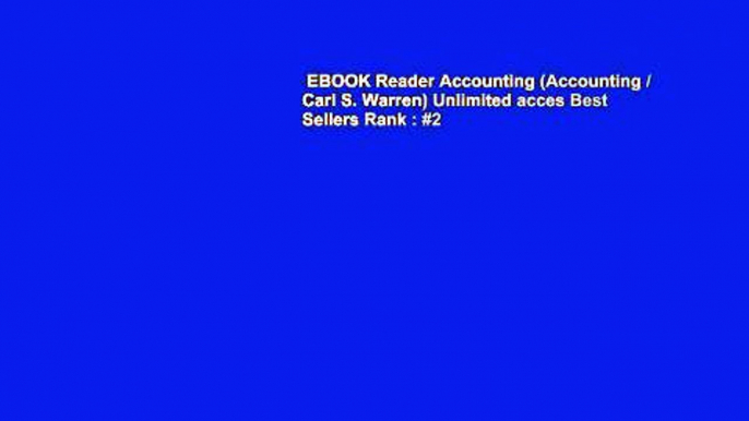 EBOOK Reader Accounting (Accounting / Carl S. Warren) Unlimited acces Best Sellers Rank : #2