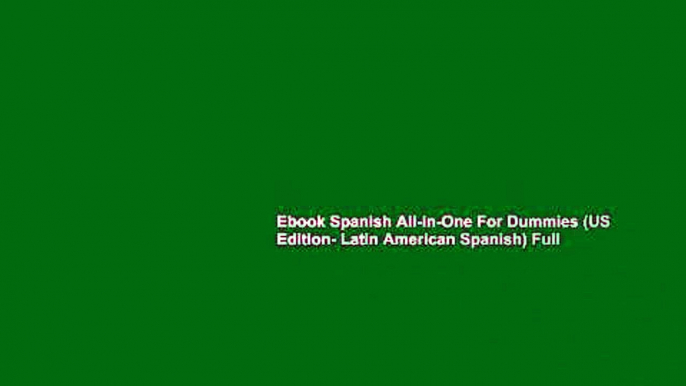 Ebook Spanish All-in-One For Dummies (US Edition- Latin American Spanish) Full