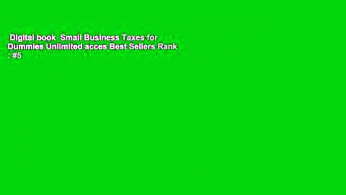 Digital book  Small Business Taxes for Dummies Unlimited acces Best Sellers Rank : #5