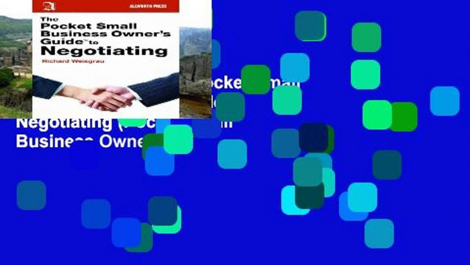 EBOOK Reader The Pocket Small Business Owner s Guide to Negotiating (Pocket Small Business Owner
