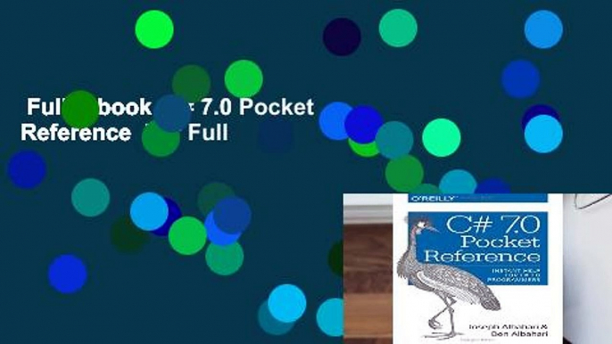 Full E-book  C# 7.0 Pocket Reference  For Full