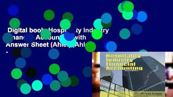 Digital book  Hospitality Industry Financial Accounting with Answer Sheet (Ahlei) (Ahlei -