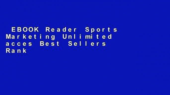 EBOOK Reader Sports Marketing Unlimited acces Best Sellers Rank : #2