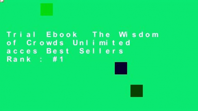 Trial Ebook  The Wisdom of Crowds Unlimited acces Best Sellers Rank : #1