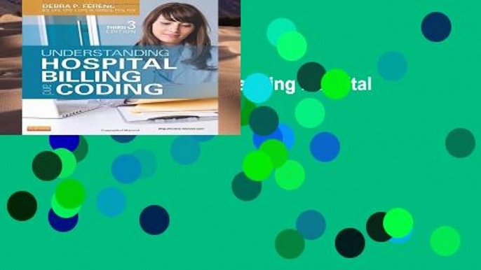 Complete acces  Understanding Hospital Billing and Coding, 3e  Review