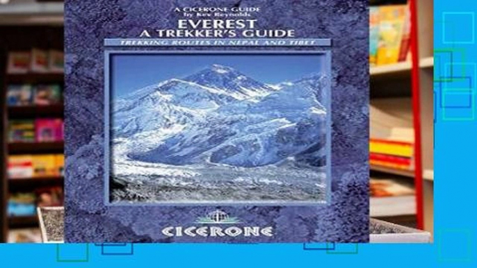 Get Trial Everest: A Trekker s Guide: Trekking Routes in Nepal and Tibet (Mountain Walking)