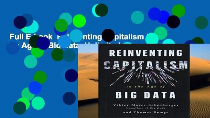 Full E-book  Reinventing Capitalism in the Age of Big Data  Unlimited