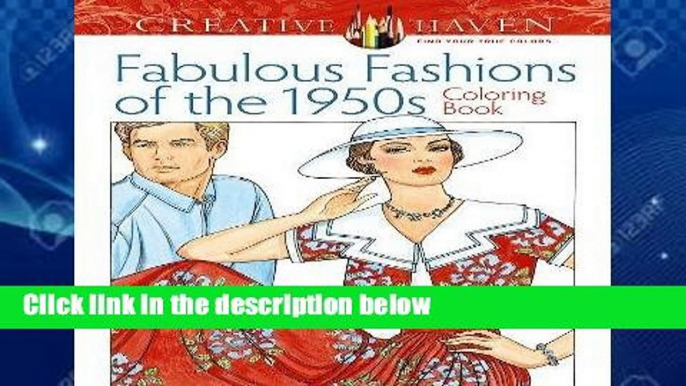 New Trial Creative Haven Fabulous Fashions of the 1950s Coloring Book (Creative Haven Coloring