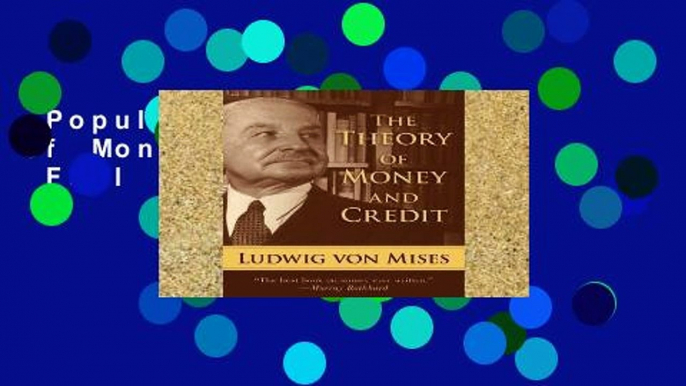 Popular  The Theory of Money and Credit  Full