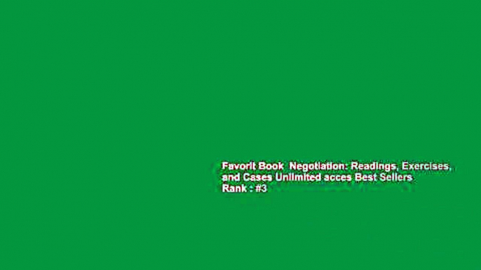 Favorit Book  Negotiation: Readings, Exercises, and Cases Unlimited acces Best Sellers Rank : #3