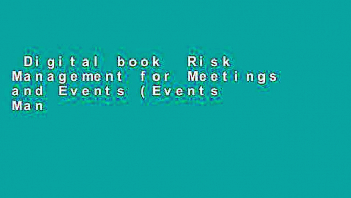 Digital book  Risk Management for Meetings and Events (Events Management) Unlimited acces Best