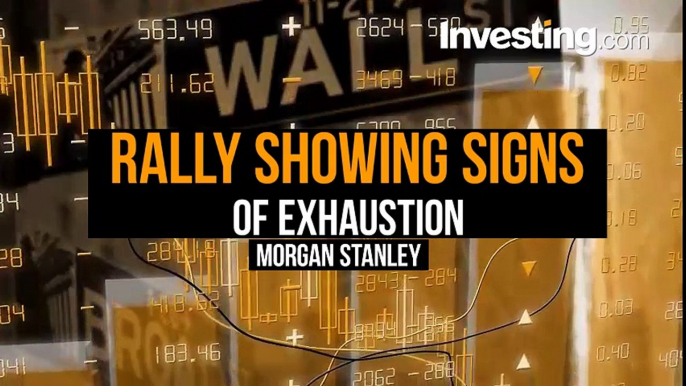 Morgan Stanley Says Another Stock Market Correction Coming