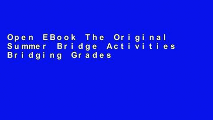 Open EBook The Original Summer Bridge Activities Bridging Grades PK to K online