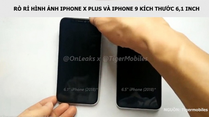 RÒ RỈ HÌNH ẢNH IPHONE X PLUS VÀ IPHONE 9 KÍCH THƯỚC 6,1 INCH