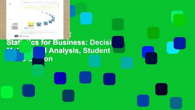 Popular to Favorit  Statistics for Business: Decision Making and Analysis, Student Value Edition