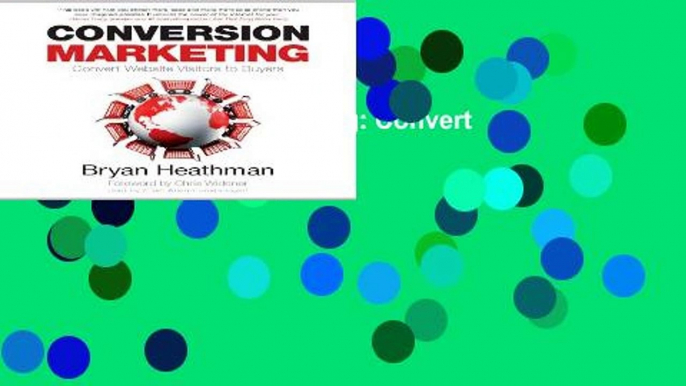 View Conversion Marketing: Convert Website Visitors to Buyers Ebook