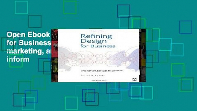 Open Ebook Refining Design for Business: Using analytics, marketing, and technology to inform