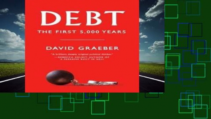 New Releases Debt: The First 5,000 Years  For Full