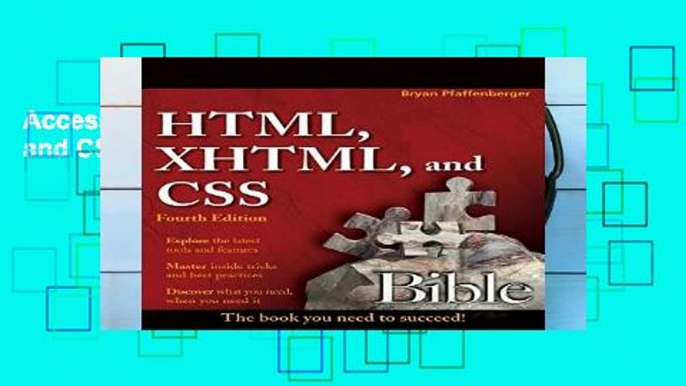 Access books HTML, XHTML, and CSS Bible For Any device