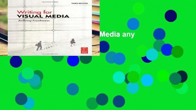 Get Full Writing for Visual Media any format