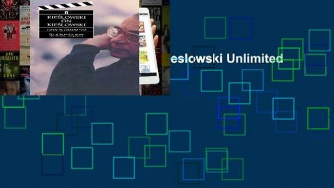 New Trial Kieslowski on Kieslowski Unlimited