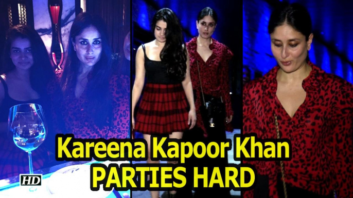 Kareena PARTIES HARD with her Girlfriends