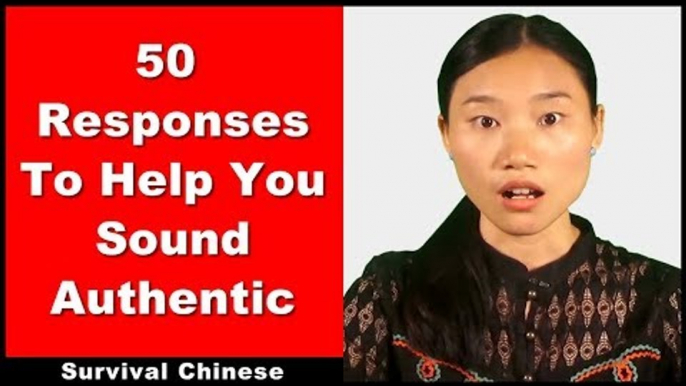 50 Responses To Help You Sound Authentic - Beginner Chinese Course | Chinese Listening Practice