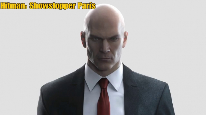 Hitman |Showstopper: Francía |Desafíos: asesinato, exploración, hitos, objetivos , parte 4/4 |gameplay|