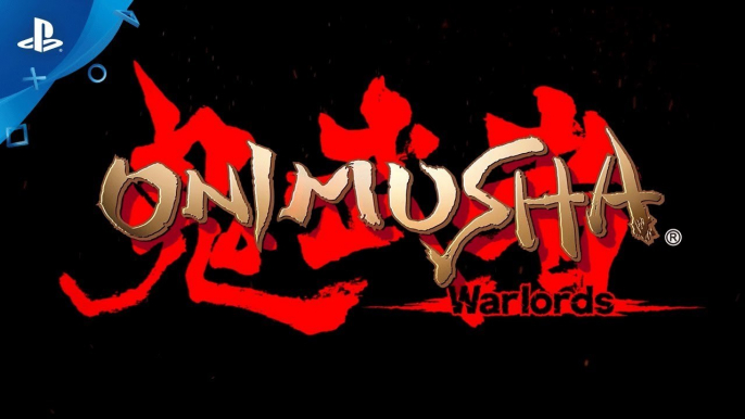 Trailer - Onimusha Warlords Remaster - Le retour de la série en 2019 sur PC et consoles !