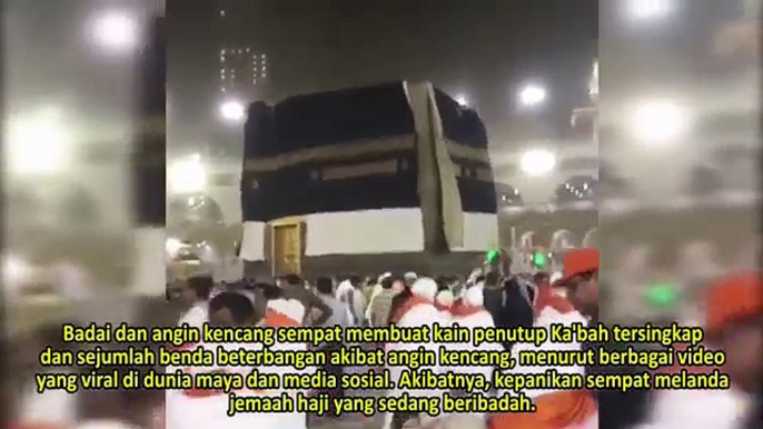 ANGIN KENCANG !! Detik Detik Kain Penutup Ka'bah Tersingkap