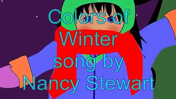 The Colors Of Winter Nancy Stewar Childrens Song