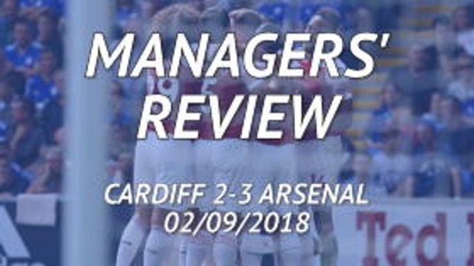 Cardiff 2-3 Arsenal - Managers' review