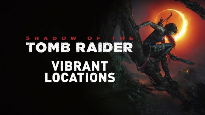 Shadow of the Tomb Raider - Des environnements éclatants