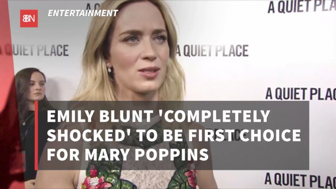 Emily Blunt Was Shocked That She Was The Choice For Mary Poppins