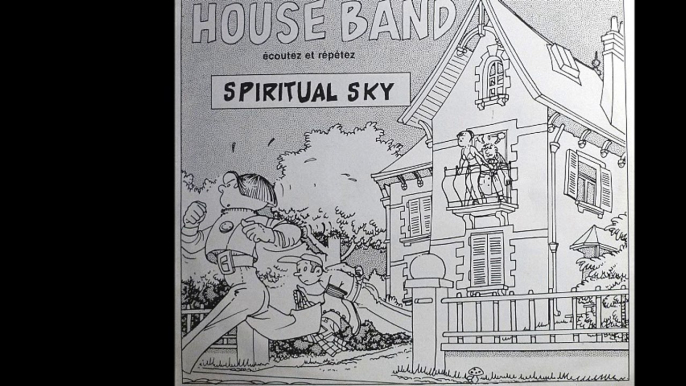 Spiritual Sky - Sky My House Band (Ecoutez Et Répétez) (A)