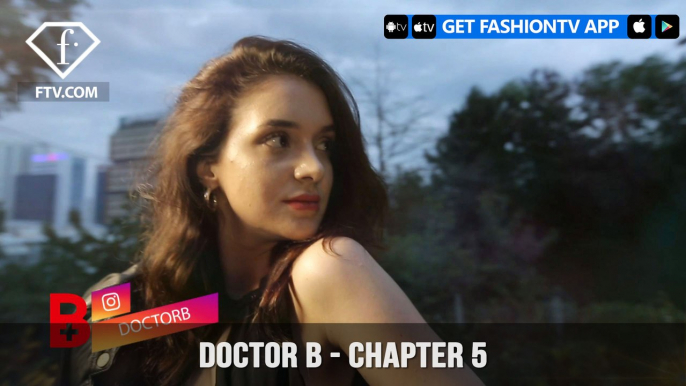 Doctor B FashionTV Doctor Chapter 5 Transformation Journey | FashionTV | FTV