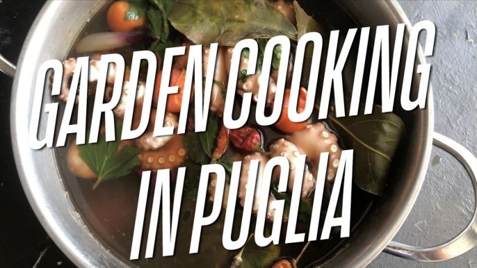 Garden Cooking in Puglia