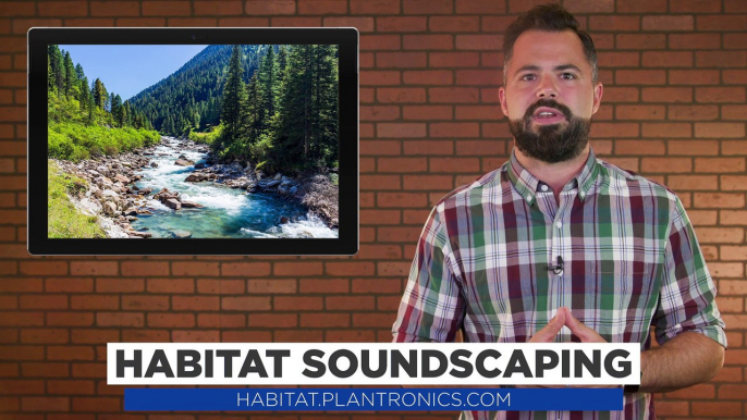 Habitat Soundscaping – Reconnecting Humans and Reducing Distractions