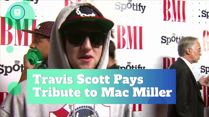 Travis Scott Pays Tribute to Mac Miller