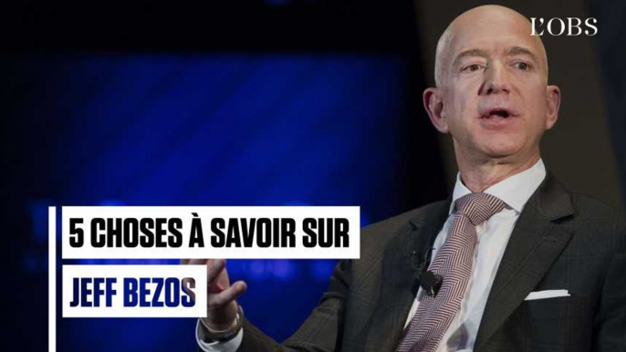 7 choses à savoir sur l'homme le plus riche du monde : Jeff Bezos