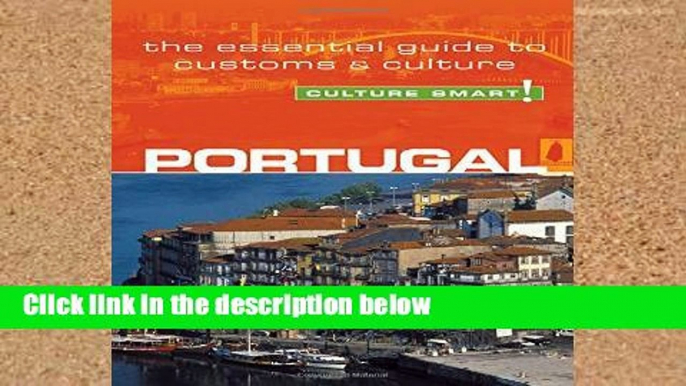 D.O.W.N.L.O.A.D [P.D.F] Portugal - Culture Smart! The Essential Guide to Customs   Culture