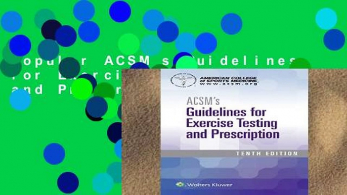 Popular ACSM s Guidelines for Exercise Testing and Prescription