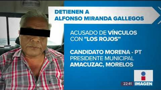 Detienen a candidato de Morena por presuntos vínculos con “Los Rojos” | Noticias con Ciro Gómez