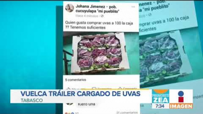 Vuelca tráiler con uvas en Tabasco, lo saquean y venden la fruta | Noticias con Francisco Zea