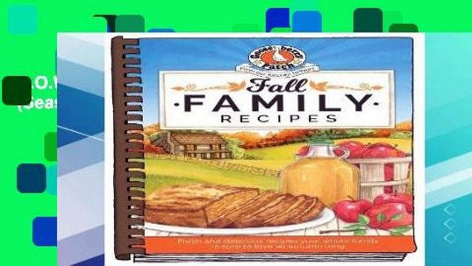 D.O.W.N.L.O.A.D [P.D.F] Fall Family Recipes (Seasonal Cookbook Collection) [P.D.F]