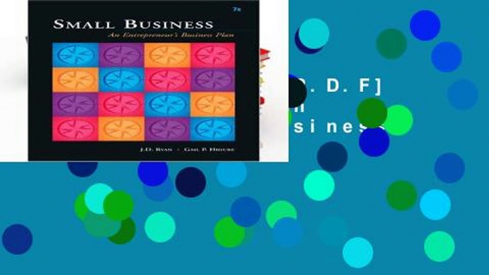 D.O.W.N.L.O.A.D [P.D.F] Small Business: An Entrepreneur s Business Plan [P.D.F]