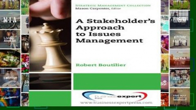 D.O.W.N.L.O.A.D [P.D.F] A Stakeholder Approach to Issues Management (Strategic Management