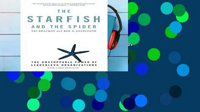 Best product  The Starfish and the Spider: The Unstoppable Power of Leaderless Organizations